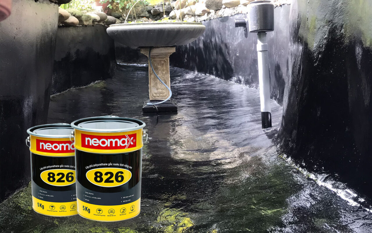 NEOMAX 826-SỰ LỰA CHỌN HÀNG ĐẦU CHỐNG THẤM BỂ CÁ, HỒ CHỨA NƯỚC, BỂ TIỂU CẢNH,…